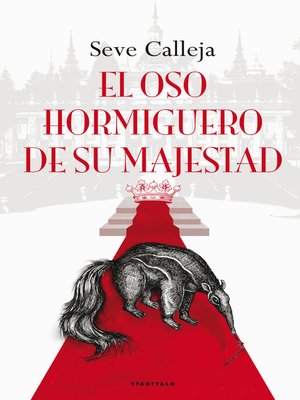 cover image of El oso hormiguero de su majestad